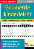 Geometrie kinderleicht Winkel - Kreis - Fläche - Körper - Maßstab
