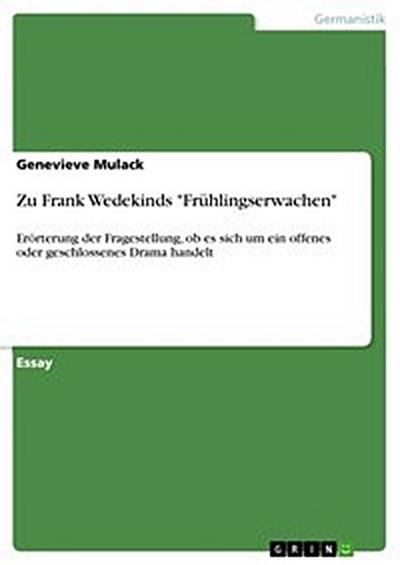 Zu Frank Wedekinds "Frühlingserwachen"