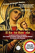 Il Santo Rosario La storia, la recita, la devozione