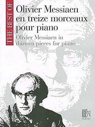 Messiaen, O: Oliver Messiaen En Treize Morceaux Pour Piano/O