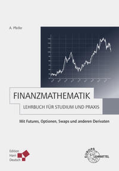 Praktische Finanzmathematik