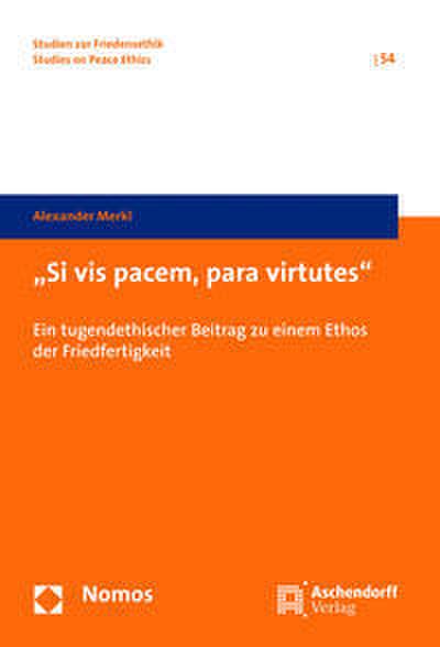 ’Si vis pacem, para virtutes’