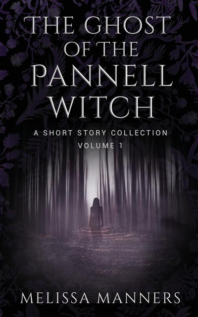 The Ghost of The Pannell Witch