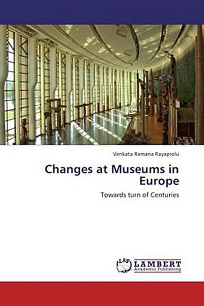Changes at Museums in Europe