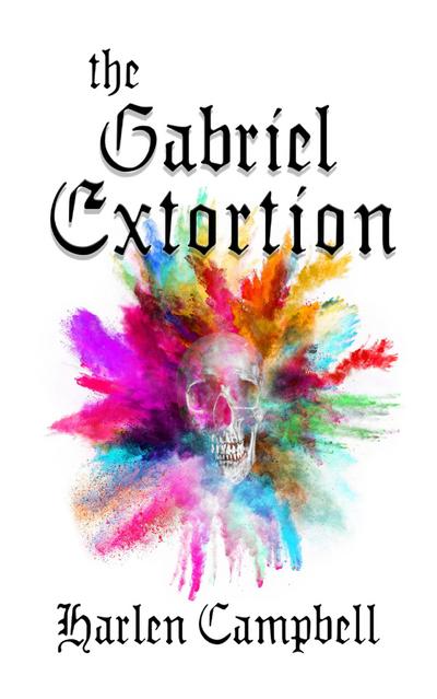 The Gabriel Extortion