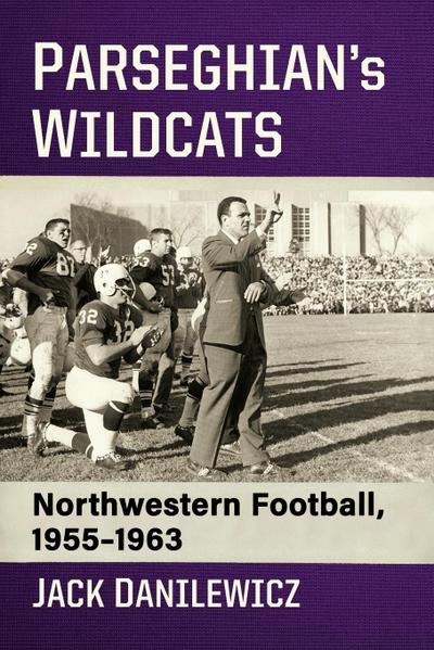 Parseghian’s Wildcats
