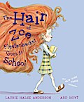 The Hair of Zoe Fleefenbacher Goes to School
