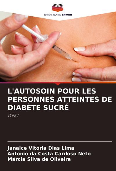 L’AUTOSOIN POUR LES PERSONNES ATTEINTES DE DIABÈTE SUCRÉ