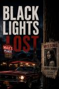 Black Lights Lost