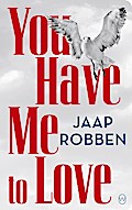 You Have Me to Love
