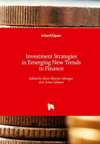 Investment Strategies in Emerging New Trends in Finance