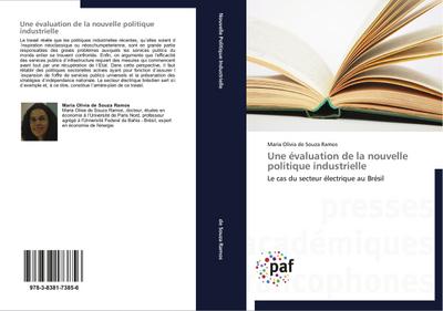 Une évaluation de la nouvelle politique industrielle