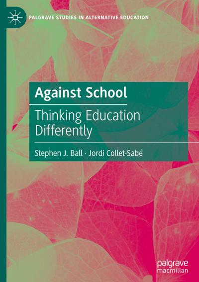 Against School