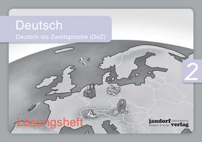 Deutsch 2, DaZ, Lösungsheft