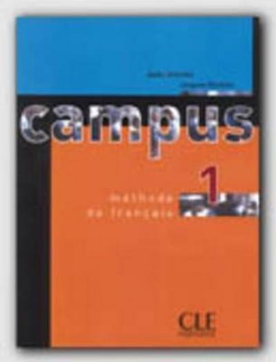 Campus - Niveau 1 - Livre de l’eleve