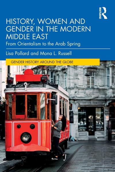 History, Women and Gender in the Modern Middle East