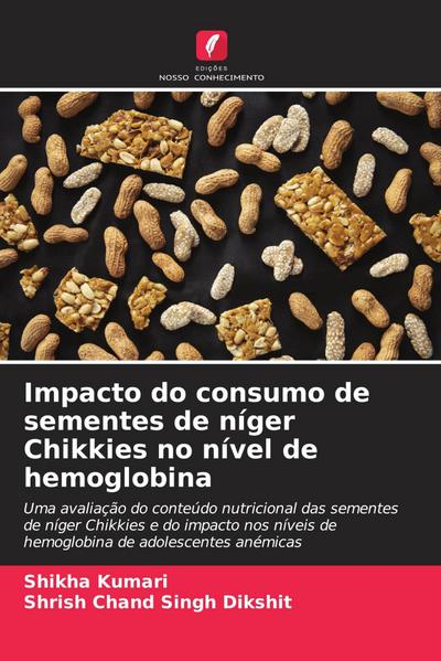 Impacto do consumo de sementes de níger Chikkies no nível de hemoglobina
