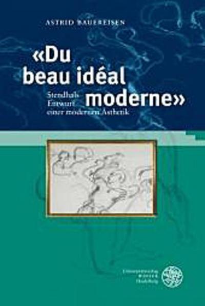 »Du beau idéal moderne«