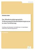 Das Mitarbeiterjahresgespräch - Verbesserung der Kommunikationsprozesse in einer Versicherung