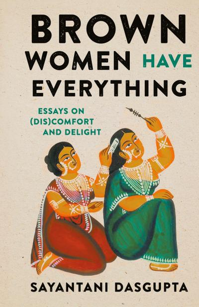 Brown Women Have Everything