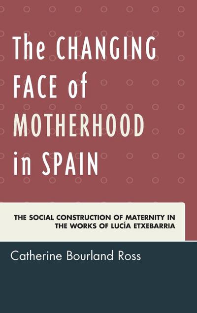Changing Face of Motherhood in Spain