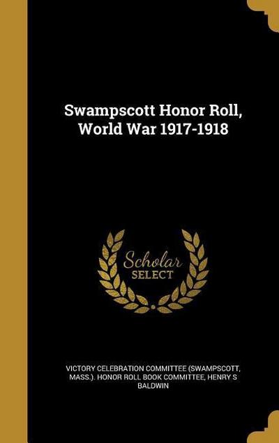 Swampscott Honor Roll, World War 1917-1918