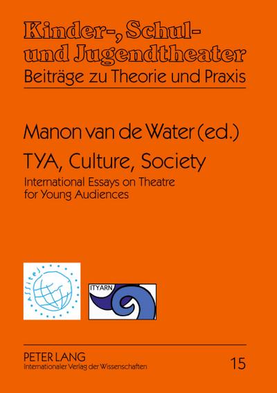 TYA, Culture, Society