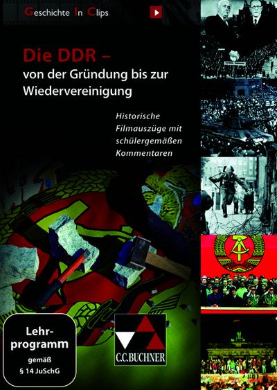Geschichte in Clips - Die DDR