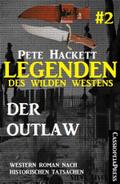 Legenden des Wilden Westens 2: Der Outlaw