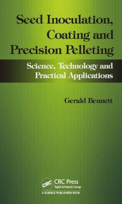 Seed Inoculation, Coating and Precision Pelleting