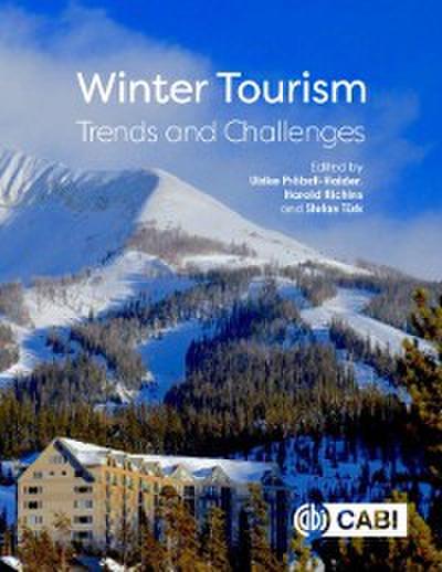 Winter Tourism : Trends and Challenges