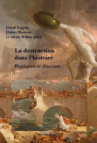 La destruction dans l’histoire