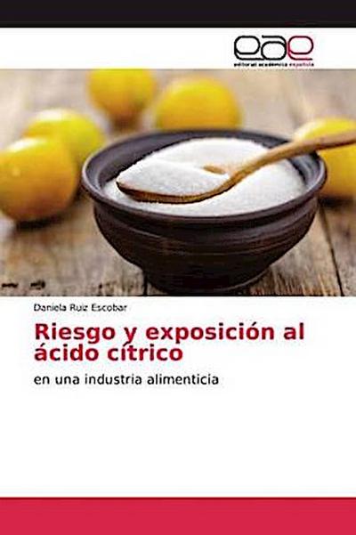 Riesgo y exposición al ácido cítrico