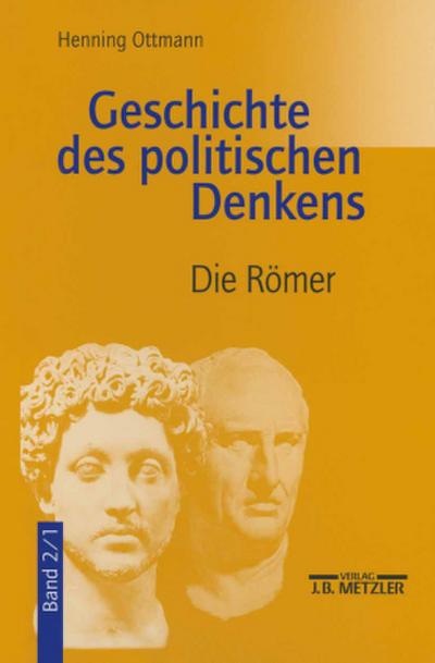 Geschichte des politischen Denkens Die Römer