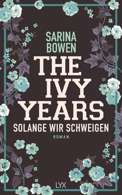 The Ivy Years - Solange wir schweigen