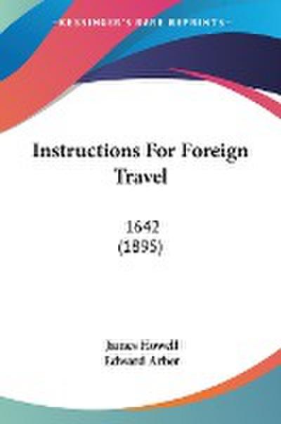 Instructions For Foreign Travel