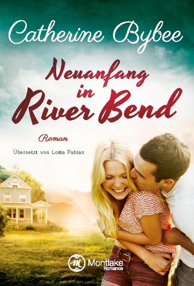 Neuanfang in River Bend