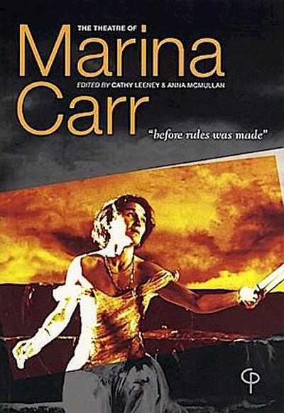 The Theatre of Marina Carr