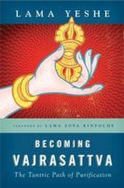 Yeshe, L: Becoming Vajrasattva