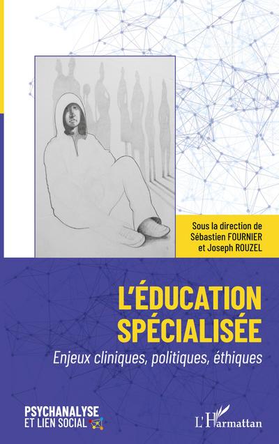 L’éducation spécialisée