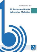 20 Posaunen Duette bekannter Melodienfür 2 Posaunen