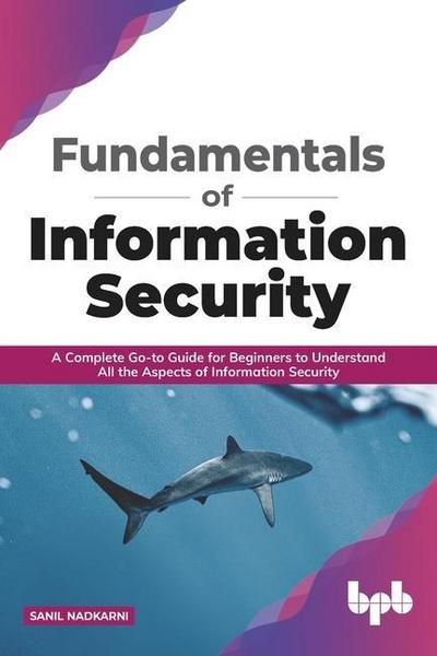 Nadkarni, S: Fundamentals of Information Security