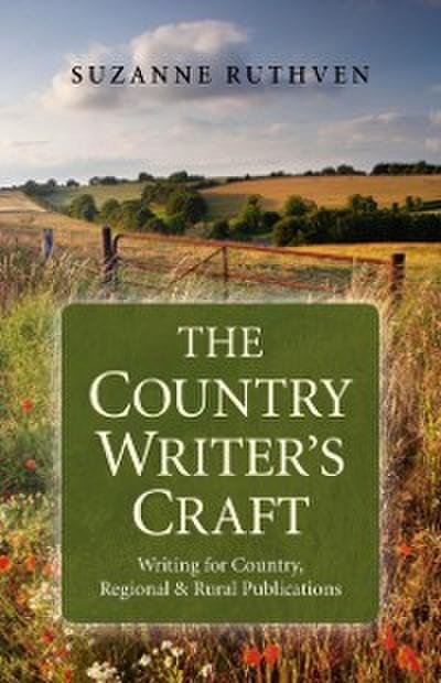 The Country Writer’s Craft