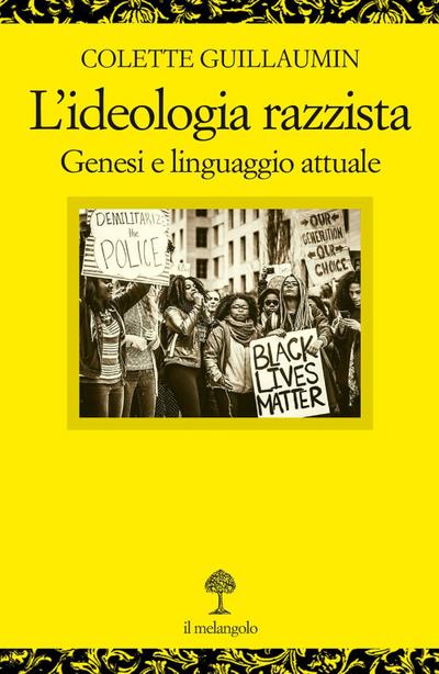 Guillaumin, C: L’ ideologia razzista. Genesi e linguaggio at