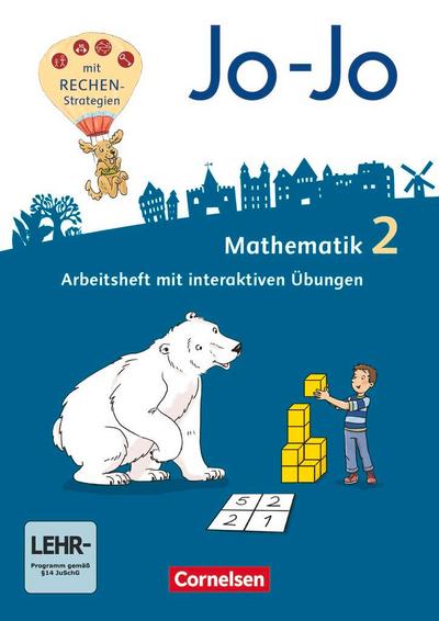 Jo-Jo Mathematik  2. Schuljahr - Allgemeine Ausgabe 2018 - Arbeitsheft mit interaktiven Übungen auf scook.de und CD-ROM