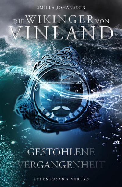 Die Wikinger von Vinland - Gestohlene Vergangenheit