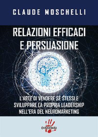 Relazioni efficaci e persuasione