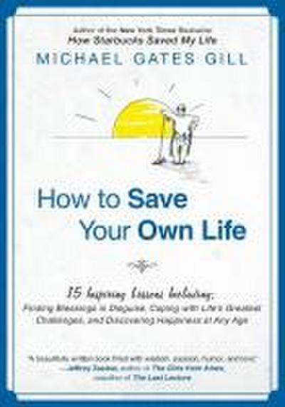 How to Save Your Own Life