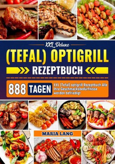 XXL Deluxe (Tefal) optigrill Rezeptbuch
