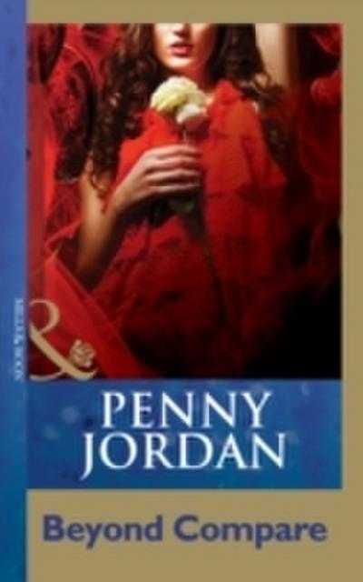 Beyond Compare (Mills & Boon Modern)
